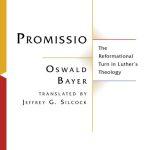 Oswald Bayer's Promissio