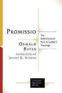Oswald Bayer's Promissio